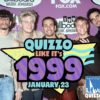 QUIZZO LIKE IT'S 1999 HOSTED BY CHRIS FISH