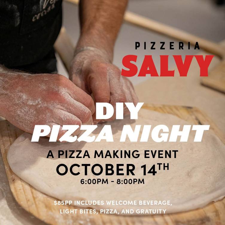 DIY PIZZA NIGHT – A Pizza Making Event at Pizzeria Salvy