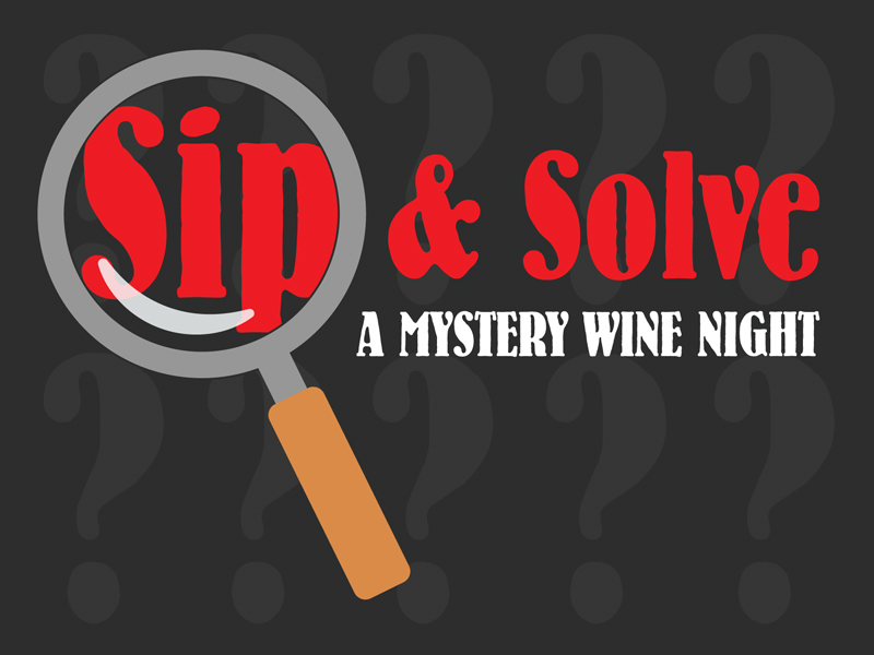 NEW! Sip & Solve: A Mystery Wine Night