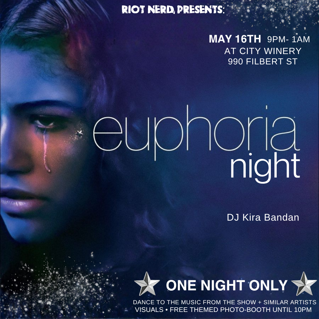 Euphoria Themed Dance Party