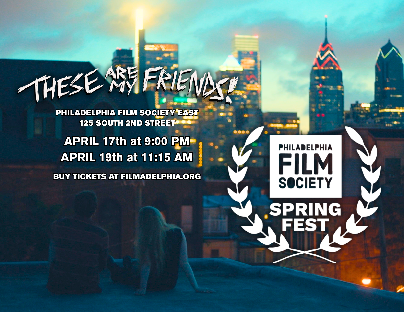 ‘These Are My Friends!’ – Independent Philly-Based Feature Film WORLD PREMIERE